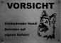 Preview: Edelstahl Hundeschild Altdeutscher SchäferhundVORSICHT Freilaufender Hund! Betreten auf eigene Gefahr!