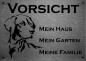 Preview: ld Vizsla VORSICHT Mein Haus mein Garten meine Familie