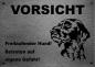 Preview: Edelstahl Warnschild Deutsch Drahthaar VORSICHT Freilaufender Hund! Betreten auf eigene Gefahr!