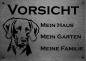 Preview: ld Weimaraner VORSICHT Mein Haus mein Garten meine Familie