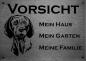 Preview: ld Wirehaired Vizsla VORSICHT Mein Haus mein Garten meine Familie