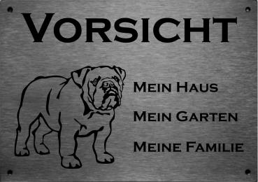 Edelstahl Warnschild Old English Bulldog VORSICHT Mein Haus mein Garten meine Familie