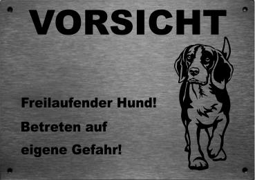Edelstahl Warnschild Beagle VORSICHT Freilaufender Hund! Betreten auf eigene Gefahr!