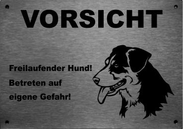 Edelstahl Warnschild Entlebucher Sennenhund VORSICHT Freilaufender Hund! Betreten auf eigene Gefahr!