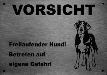 Edelstahl Warnschild Großer Schweizer Sennenhund VORSICHT Freilaufender Hund! Betreten auf eigene Gefahr!