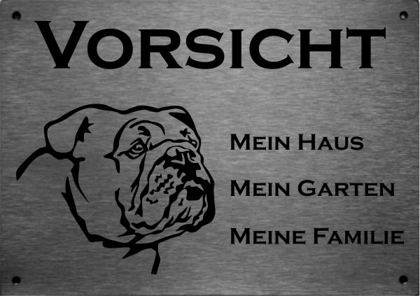 Edelstahl Warnschild Old English Bulldog VORSICHT Mein Haus mein Garten meine Familie