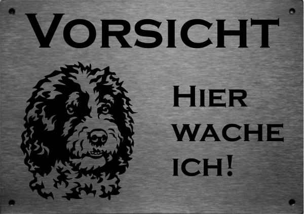 Edelstahl Warnschild Spanischer Wasserhund VORSICHT Freilaufender Hund! Betreten auf eigene Gefahr!