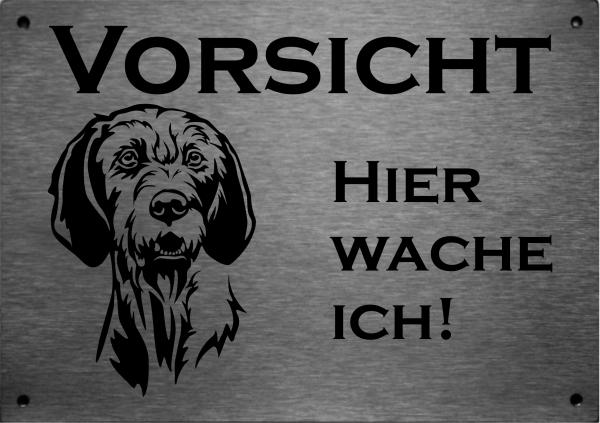 Edelstahl Warnschild Wirehaired Vizsla VORSICHT Hier wache ich!