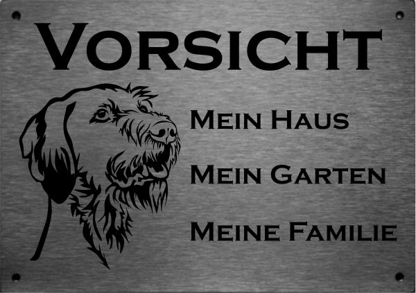 ld Wirehaired Vizsla VORSICHT Mein Haus mein Garten meine Familie