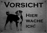 Edelstahl Warnschild Appenzeller Sennenhund VORSICHT Hier wache ich!